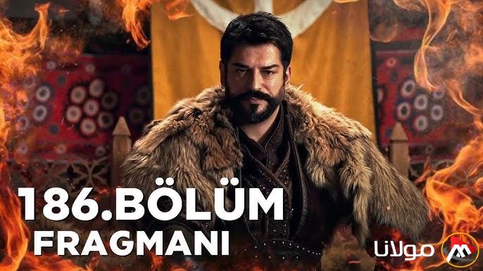 “kuruluş osman” الحلقة 186 من مسلسل المؤسس عثمان الموسم السادس وموعد عرضها على قناة ATV التركية