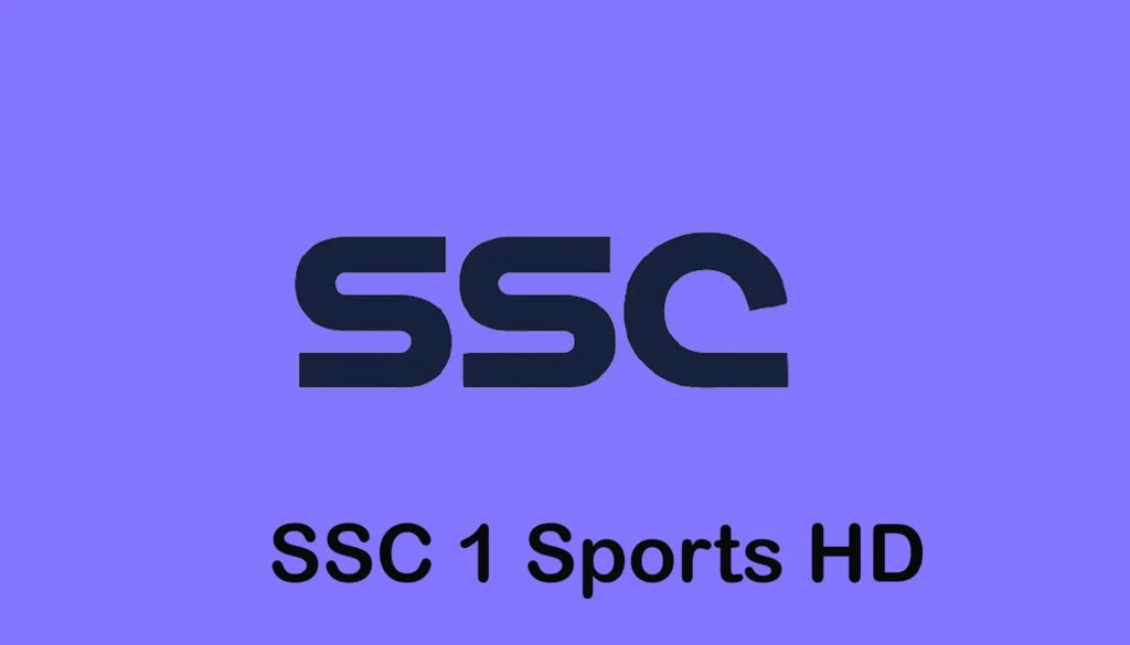 اكتشف تردد قناة SSC 1 HD على عرب ونايل سات لمتابعة أبرز المباريات!